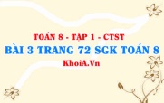 Bài 3 trang 72 SGK Toán 8 Tập 1 Chân trời sáng tạo